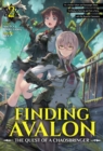 Image for Finding Avalon: The Quest of a Chaosbringer Volume 2