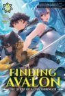 Image for Finding Avalon: The Quest of a Chaosbringer Volume 3