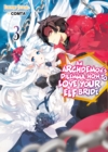 Image for Archdemon&#39;s Dilemma: How to Love Your Elf Bride: Volume 3