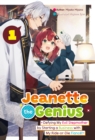 Image for Jeanette the Genius: Defying My Evil Stepmother by Starting a Business With My Ride-or-Die Fiance! Volume 1