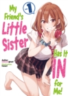 Image for My friend&#39;s little sister has it in for me!Volume 1