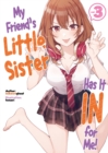 Image for My friend&#39;s little sister has it in for me!Volume 3