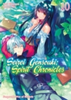 Image for Seirei Gensouki: Spirit Chronicles Volume 10