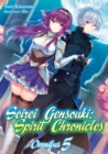 Image for Seirei Gensouki: Spirit Chronicles: Omnibus 5