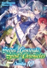 Image for Seirei Gensouki: Spirit Chronicles: Omnibus 10