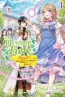 Image for Blessing of Liefe: Leave This Magical Letdown Alone! Volume 1