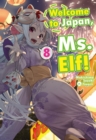 Image for Welcome to Japan, Ms. Elf! Volume 8