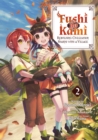 Image for Fushi No Kami: Rebuilding Civilization Starts With a Village (Manga) Volume 2