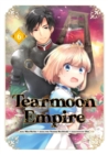 Image for Tearmoon Empire (Manga): Volume 6