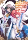Image for Archdemon&#39;s (Friend&#39;s) Dilemma: How to Babysit a Crybaby Knight Vol. 1