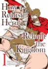 Image for How a Realist Hero Rebuilt the Kingdom (Manga) Volume 1
