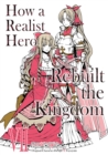 Image for How a Realist Hero Rebuilt the Kingdom (Manga) Volume 7