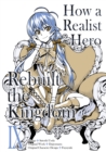 Image for How a Realist Hero Rebuilt the Kingdom (Manga) Volume 9