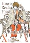 Image for How a Realist Hero Rebuilt the Kingdom (Manga) Volume 10