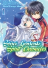 Image for Seirei Gensouki: Spirit Chronicles (Manga) Volume 1