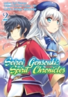 Image for Seirei Gensouki: Spirit Chronicles (Manga) Volume 2