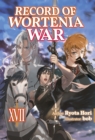 Image for Record of Wortenia War: Volume 17