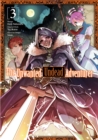 Image for Unwanted Undead Adventurer (Manga) Volume 3