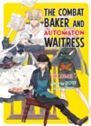 Image for Combat Baker and Automaton Waitress: Volume 7