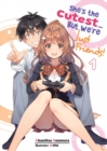 Image for She&#39;s the Cutest... But We&#39;re Just Friends! Volume 1