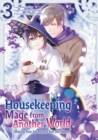 Image for Housekeeping Mage from Another World: Making Your Adventures Feel Like Home! (Manga) Vol 3