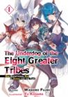 Image for Underdog of the Eight Greater Tribes: Volume 1
