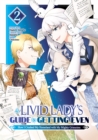 Image for Livid Lady&#39;s Guide to Getting Even: How I Crushed My Homeland with My Mighty Grimoires (Manga) Volume 2