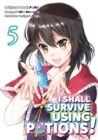 Image for I shall survive using potionsVolume 5