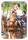 Image for Tearmoon Empire: Volume 13 (Light Novel)