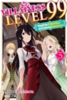 Image for Villainess Level 99: I May Be the Hidden Boss but I&#39;m Not the Demon Lord Act 5 (Light Novel)