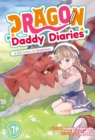 Image for Dragon Daddy Diaries: A Girl Grows to Greatness Volume 1