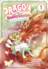 Image for Dragon Daddy Diaries: A Girl Grows to Greatness (Manga) Volume 1
