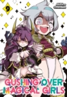 Image for Gushing Over Magical Girls: Volume 9