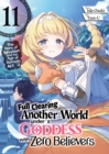 Image for Full Clearing Another World Under a Goddess With Zero Believers: Volume 11