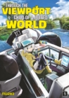 Image for Through the Viewport: Child of a Ruined World Volume 1
