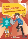 Image for Super Scratch Programming Adventure (Scratch 3)
