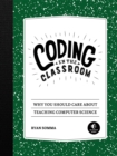 Image for Coding in the Classroom: Why You Should Care About Teaching Computer Science