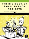 Image for The Big Book of Small Python Projects