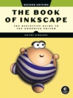 Image for The book of Inkscape  : the definitive guide to the graphics editor