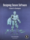 Image for Designing secure software  : a guide for developers