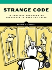 Image for Strange code  : esoteric languages to make programming fun again