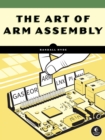 Image for The Art of ARM Assembly