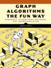 Image for Graph Algorithms the Fun Way