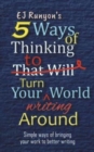 Image for 5 Ways of Thinking to Turn Your Writing World Around