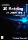 Image for Exploring 3D Modeling with CINEMA 4D R19