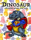 Image for Dinosaur Coloring Books for Kids : Dinosaur Coloring Books for Kids 3-8, 6-8, Toddlers, Boys Best Birthday Gifts (Dinosaur Coloring Book Gift)