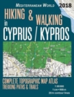 Image for Hiking &amp; Walking in Cyprus / Kypros Complete Topographic Map Atlas 1 : 95000 Trekking Paths &amp; Trails Mediterranean World: Trails, Hikes &amp; Walks Topographic Map