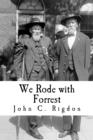 Image for We Rode with Forrest