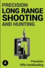 Image for Precision Long Range Shooting And Hunting