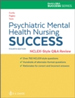 Image for Psychiatric Mental Health Nursing Success : NCLEX®-Style Q&amp;A Review